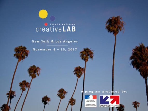 Eight Startups Selected to Participate in the French-American Creative Lab 2017, New York and Los Angeles